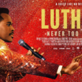 Music Biopics: Luther UACO